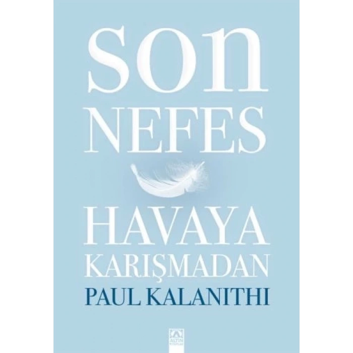 Son Nefes Havaya Karışmadan (Ciltli)