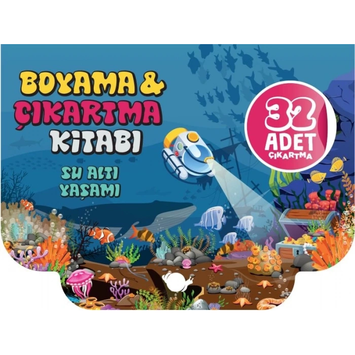 Su Altı Yaşamı - Boyama ve Çıkartma Kitabı