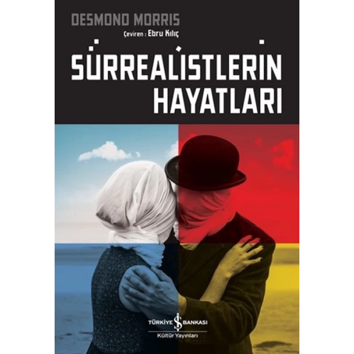 Sürrealistlerin Hayatları