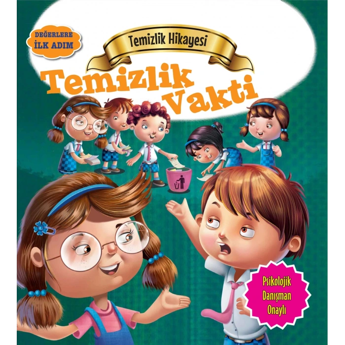 Temizlik Vakti - Değerlere İlk Adım
