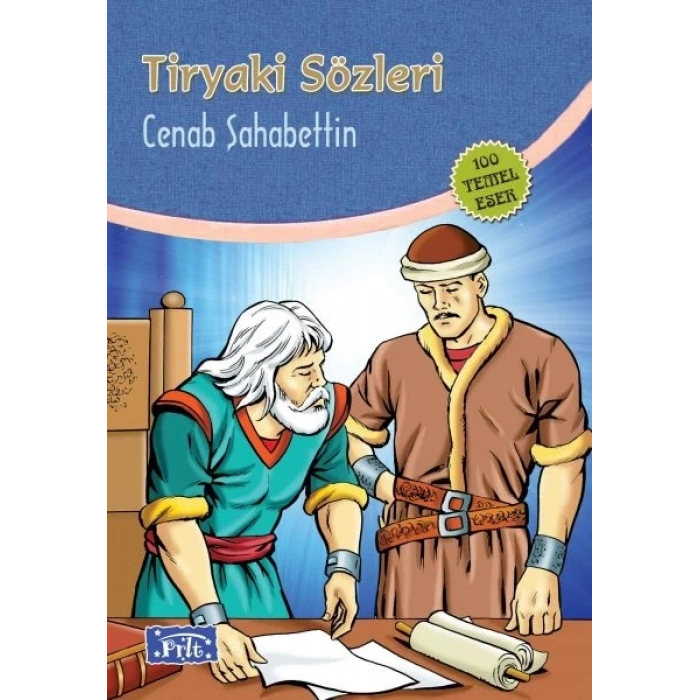 Tiryaki Sözleri (100 Temel Eser - İlköğretim)