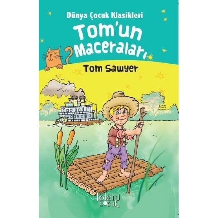 Tomun Maceraları - Dünya Çocuk Klasikleri Tom Sawyer
