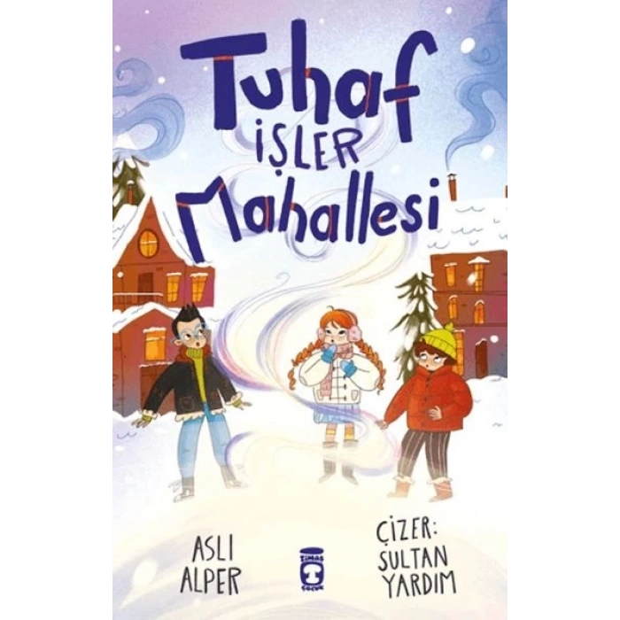 Tuhaf İşler Mahallesi