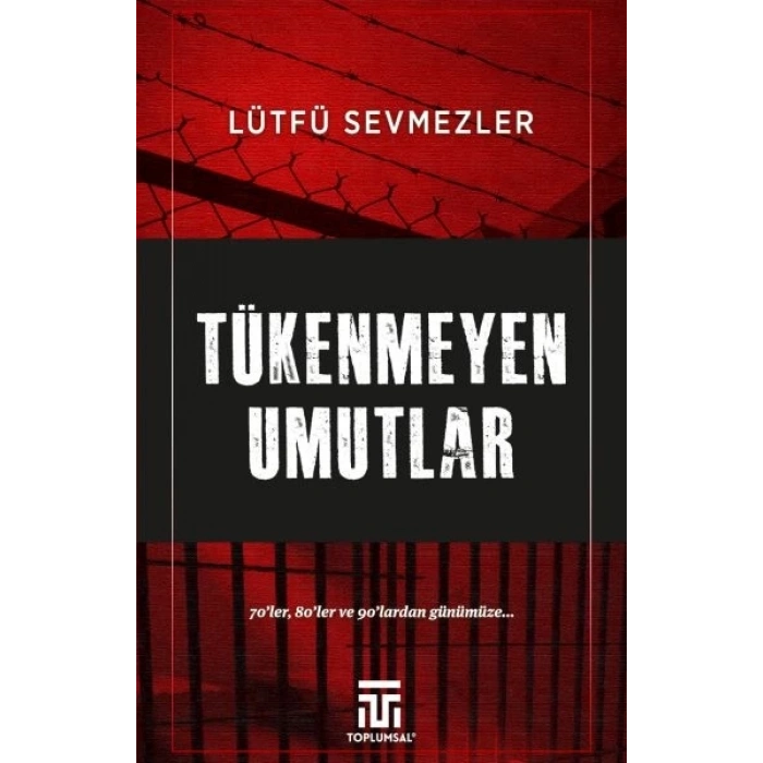 Tükenmeyen Umutlar