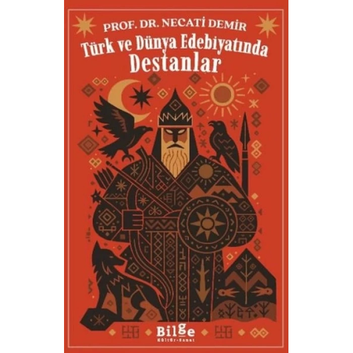 Türk ve Dünya Edebiyatında Destanlar