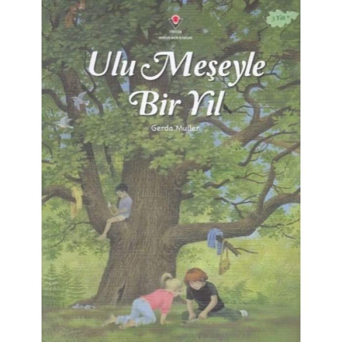 Ulu Meşeyle Bir Yıl
