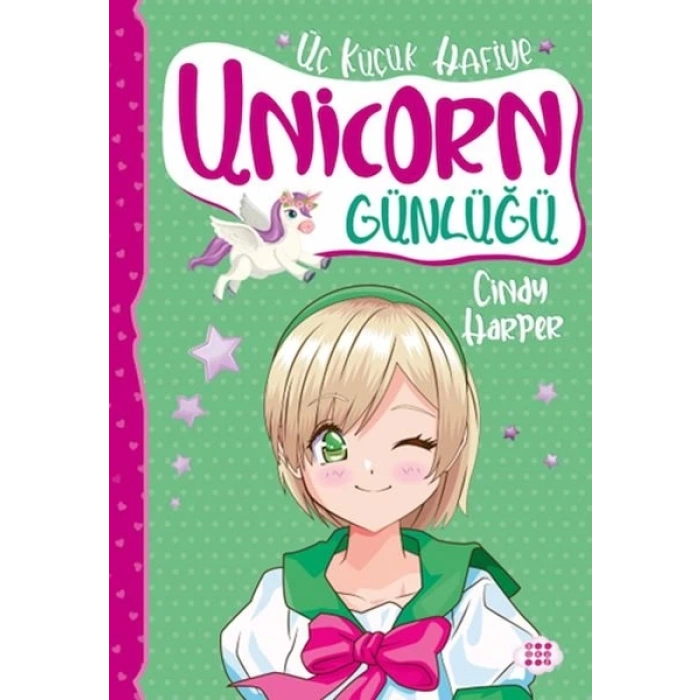 Unicorn Günlüğü 3 – Üç Küçük Hafiye