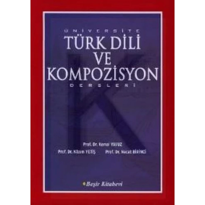 Üniversite Türk Dili ve Kompozisyon Dersleri