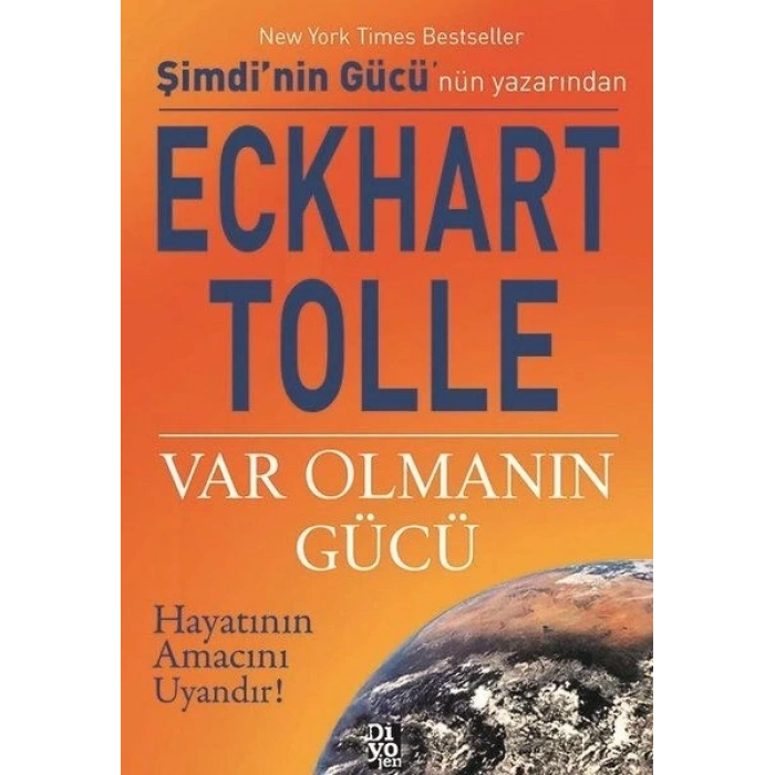 Var Olmanın Gücü