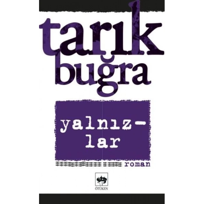 Yalnızlar Bütün Eserleri 7