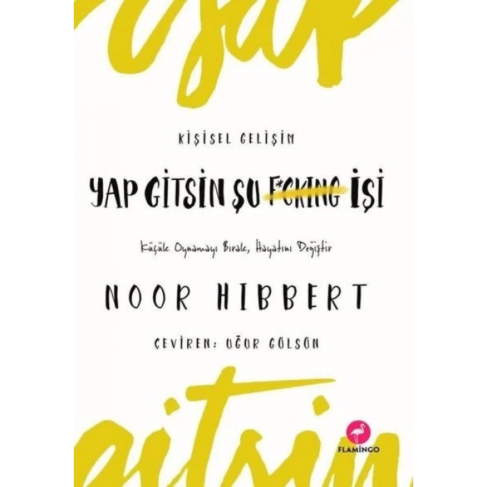 Yap Gitsin Şu İşi