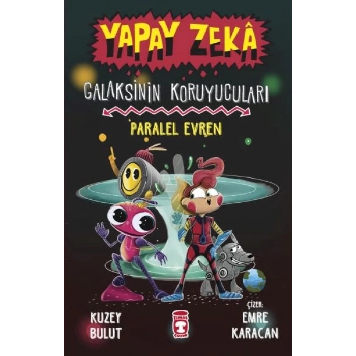 Yapay Zeka Galaksinin Koruyucuları - Paralel Evren