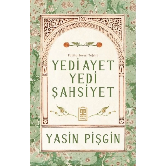 Yedi Ayet Yedi Şahsiyet & Fatiha Suresi Tefsiri