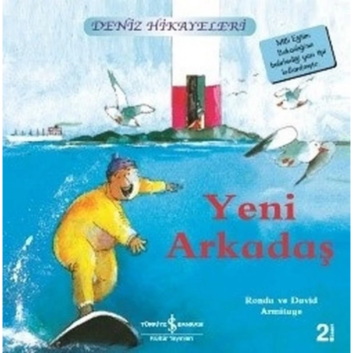 Yeni Arkadaş-Deniz Hikayeleri-İlk Okuma Kitaplarım