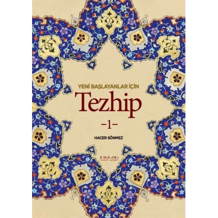 Yeni Başlayanlar İçin Tezhip 1