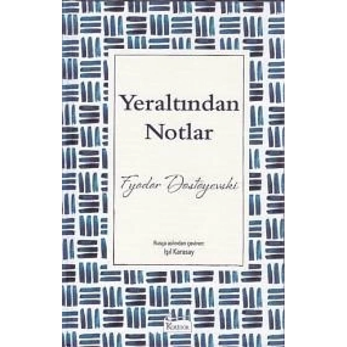 Yeraltından Notlar (Bez Ciltli)