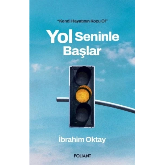 Yol Seninle Başlar