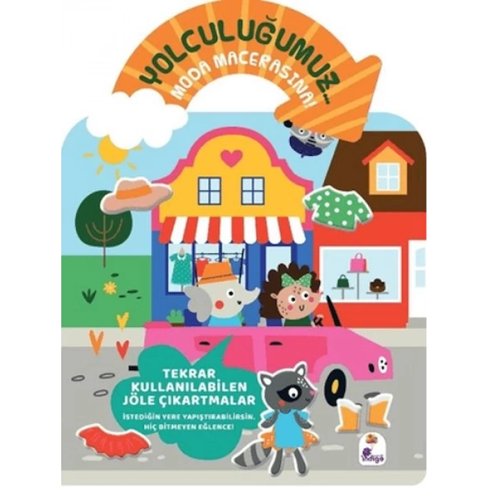 Yolculuğumuz... Moda Macerasına! Bitmeyen Sticker Kitabım