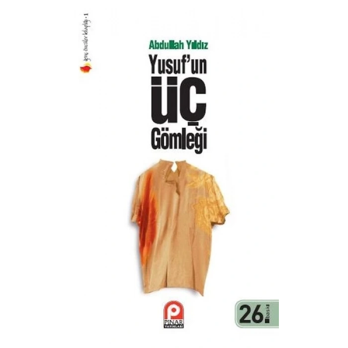 Yusuf’un Üç Gömleği