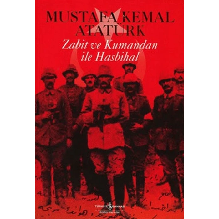 Zabit ve Kumandan ile Hasbihal