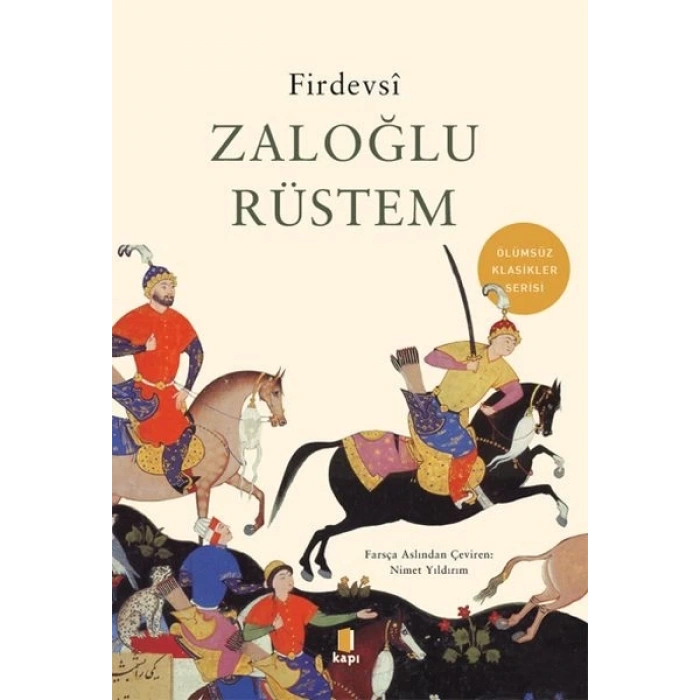 Zaloğlu Rüstem - Ölümsüz Klasikler