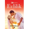 50 Maddede Evlilik