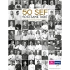 50 Şef 50 Efsane Tarif: 50 Şefin Geleceğe Bırakmak İstediği 50 Orijinal Tarif