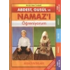 Abdest Gusül ve Namazı Öğreniyorum Çanta Boy