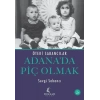Adana’da Piç Olmak