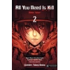 All You Need Is Kill 2 - Öldür Yeter 2