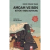 Amcam ve Ben 3 - Büyük Tren Soygunu