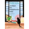 Aradığın Şey Kütüphanede Saklı