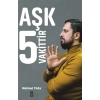 Aşk 5 Vakittir