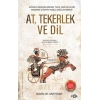 At, Tekerlek ve Dil