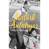 Atatürk Anlatıyor