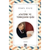 Atatürk ve Türkçenin Işığı