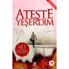 Ateşte Yeşerdim