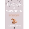 Bahçıvan ve Marangoz