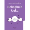 Bebeğimle Uyku - 0-2 yaş için sağlıklı uyku rehber