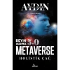Beyin Sizsiniz 5.0 - Metaverse  Holistik Çağ