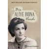 Bir Aliye Rona Vardı