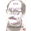 Bir Eflatun Ölüm: Behçet Aysan