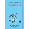 Boşluk Hissi - Çocuklukta İhmalin İzi