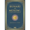 Buhari ve Müslimin İttifak Ettiği Hadisler  Müttefekun Aleyh Hadisler