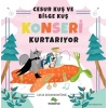 Cesur Kuş ve Bilge Kuş Konseri Kurtarıyor