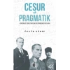 Cesur ve Pragmatik
