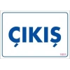 Çıkş Uyarı Levhası 17,5x25 KOD:1651
