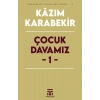 Çocuk Davamız - 1