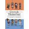 Çocuk Yazarlar - Ünlü Yazarların Gerçek Çocukluk Hikâyeleri