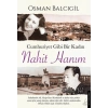 Cumhuriyet Gibi Bir Kadın – Nahit Hanım